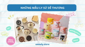 Những Mẫu Ly Sứ Dễ Thương