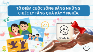 Tô điểm cuộc sống bằng những chiến ly tặng quà ý nghĩa