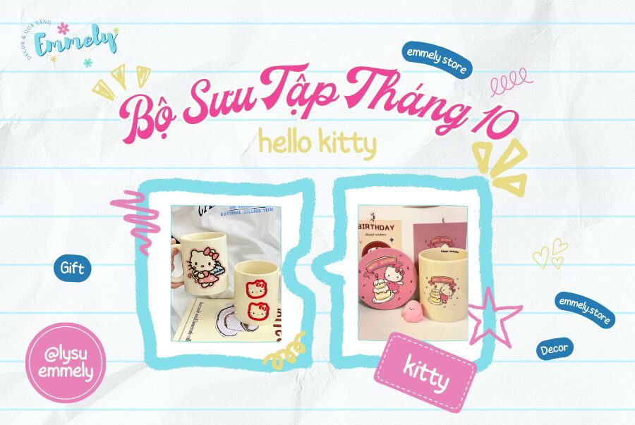 Bộ Sưu Tập Tháng 10 - BST Ly Sứ Hello Kitty Đáng Yêu Nhất Emmely Store