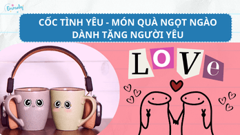 Cốc Tình Yêu - Món Quà Ngọt Ngào Dành Tặng Người Yêu